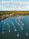 Above and Across Twin Cities - Michelle Fitzgerald - 9781951963583