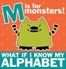 M is for Monsters - Michelle Nelson-Schmidt - 9781952013676