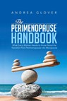 The Perimenopause Handbook - Andrea Glover - 9781952027000