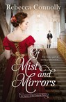 Of Mist and Mirrors - Rebecca Connolly - 9781952103490