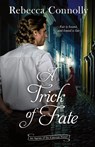 A Trick of Fate - Rebecca Connolly - 9781952103735