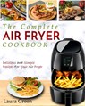 Air Fryer Cookbook - Laura Green - 9781952117220