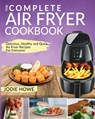 Air Fryer Recipe Book - Jodie Howe - 9781952117237