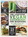 Vegan Cookbook for Beginners - Wendy Howell - 9781952117411