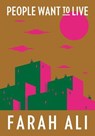 People Want to Live - Farah Ali - 9781952119309