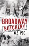 Poe, C: Broadway Butchery - C S Poe - 9781952133473