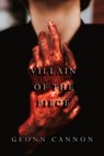 Villain of the Piece - Geonn Cannon - 9781952150807