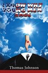 I Know Why Young Men Rage - Thomas Johnson - 9781952155727