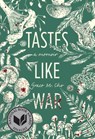 Tastes Like War - Grace M. Cho - 9781952177941