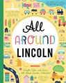 All Around Lincoln: Doodle, Color, and Learn All about Lincoln, Nebraska! - You Are Here Books - 9781952239113