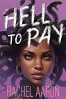 Hell to Pay - Rachel Aaron - 9781952367465