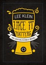 Like It Matters - Lee Klein - 9781952386879