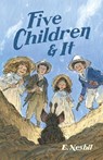Five Children and It - E Nesbit - 9781952410987