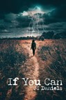 If You Can - Ji Daniels - 9781952419324