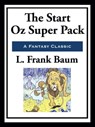 The Start Oz Super Pack - L. Frank Baum ; Ruth Plumly Thompson - 9781952438158