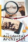 The Accidental Archivist - Angela Bier - 9781952439353
