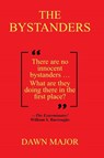 The Bystanders - Dawn Major - 9781952439537