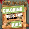 Zombie Coloring Book for Kids - Blue Digital Media Group - 9781952524431