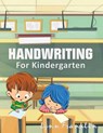 Handwriting for Kindergarten - Lynn Franklin - 9781952524721