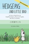 Hedgepig and Little Bird - Joshua Twilley - 9781952601699
