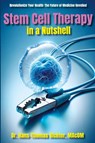 Stem Cell Therapy in a Nutshell - Hans-Thomas Richter - 9781952685880