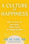A Culture of Happiness - Tho Ha Vinh - 9781952692314
