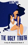 The Ugly Truth: The Dark Side of Borderline Personality Disorder & The Emotional Mind - Lena Ma - 9781952716065