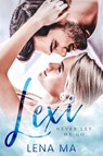 Lexi: Never Let Me Go - Lena Ma - 9781952716126