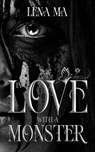 In Love with a Monster - Lena Ma - 9781952716492