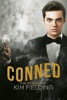 Conned: A Bureau Story - Kim Fielding - 9781952724039
