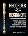 Recorder For Beginners - NEWMAN,  Ben - 9781952732140