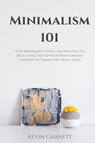 Minimalism 101 - Kevin Garnett - 9781952772177