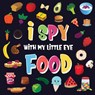 I Spy With My Little Eye - Food - Pamparam Kids Books - 9781952772443