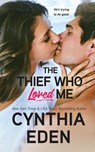 The Thief Who Loved Me - Cynthia Eden - 9781952824890