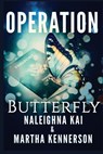Operation Butterfly - Naleighna Kai - 9781952871948