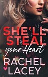She'll Steal Your Heart - Rachel Lacey - 9781952992063
