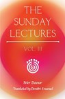 The Sunday Lectures, Vol.III - Peter Deunov - 9781952996061