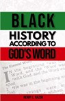Black History According to God's Word - Henry L. Razor - 9781953163882