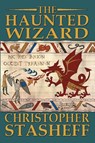 The Haunted Wizard - Christopher Stasheff - 9781953215000