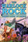 The Warlock Rock - Christopher Stasheff - 9781953215123
