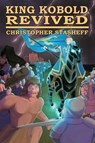 King Kobold Revived - Christopher Stasheff - 9781953215659