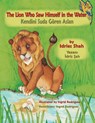 The Lion Who Saw Himself in the Water - Idries Shah - 9781953292988