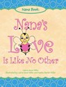 Nana's Love Is Like No Other - Laurie Anne Miller - 9781953300942