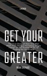 Get Your Greater - Mark Shepard - 9781953315274
