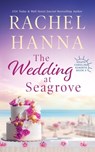 The Wedding At Seagrove - Rachel Hanna - 9781953334060