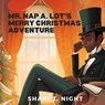 Mr. Nap A. Lot's Merry Christmas Adventure - Shani T. Night - 9781953364517