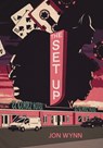The Set Up - Jon Wynn - 9781953368942