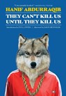 THEY CANT KILL US UNTIL THEY K - Hanif Abdurraqib ; Jason Reynolds ; Eve L. Ewing - 9781953387448