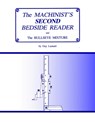 The Machinist's Second Bedside Reader: and The Bullseye Mixture - Guy Lautard - 9781953439130
