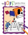 The BOPS' Legendary Library - Kendall Mancillas - 9781953445742